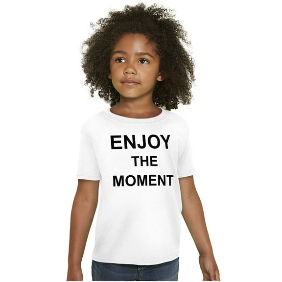 Enjoy Moment Beautiful Inspirational Girls Kids T Shirt Tees Teen Brisco Brands L