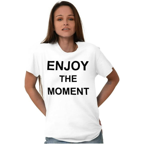 Inspirational Enjoy the Moment Saying Women Plus Size Graphic Tee Tees Brisco Brands 2X