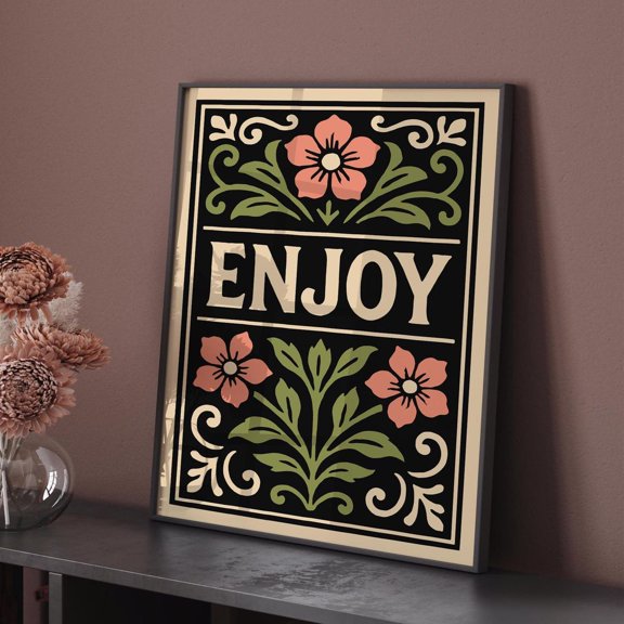Enjoy Quote Black Rococo Floral Vintage Decor Poster, Unframed Paper Poster 8x10in
