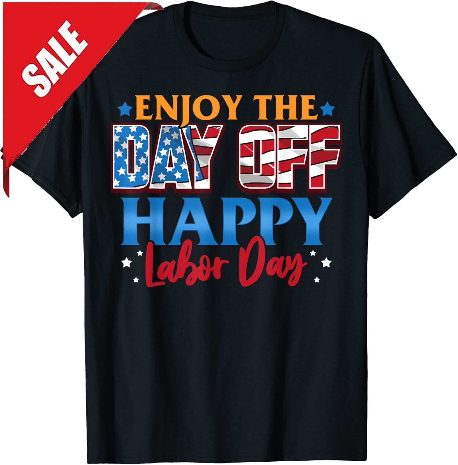 Enjoy The Day Off Happy And Funny Labor Day Memories Unisex TShirt