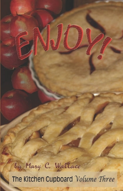 Enjoy!: The Kitchen Cupboard Volume Three, (Paperback)