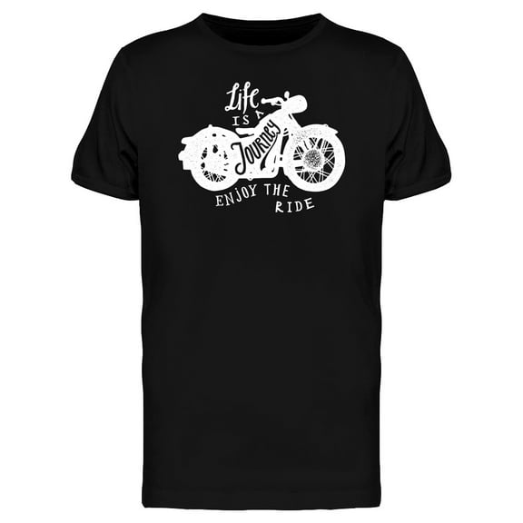 Enjoy The Ride Life Is A Journe T-Shirt Men -Image by Shutterstock, Male 3X-Large