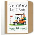 thumbnail image 1 of Enjoy Your New Ride To Work Golf Card With Golf Cart - Happy Retirement Card For Golfer - Meaningful Gift Cards - Happy Birthday Card, 5 x 7 inches, 1 of 6