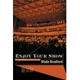 thumbnail image 1 of Enjoy Your Show, 1 of 1