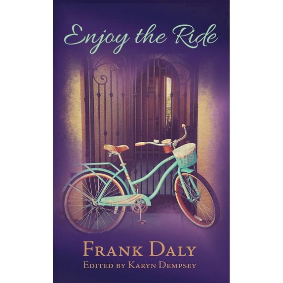 Enjoy the Ride, (Paperback)