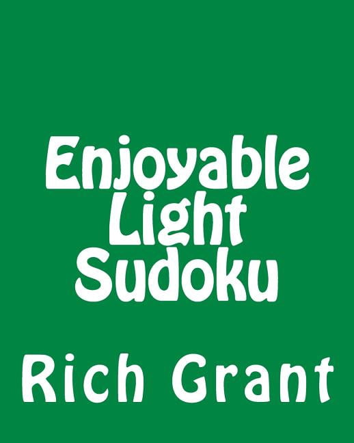 Enjoyable Light Sudoku: A Collection of Large Print Sudoku Puzzles, (Paperback)