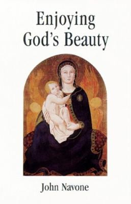 Pre-Owned Enjoying God's Beauty (Paperback) 0814624863 9780814624869