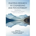 thumbnail image 1 of Enjoying Research in Counselling and Psychotherapy: Qualitative, Quantitative and Mixed Methods Research, (Paperback), 1 of 1