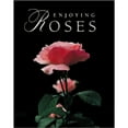 thumbnail image 1 of Pre-Owned Enjoying Roses (Hardcover) 0897212428 9780897212427, 1 of 1