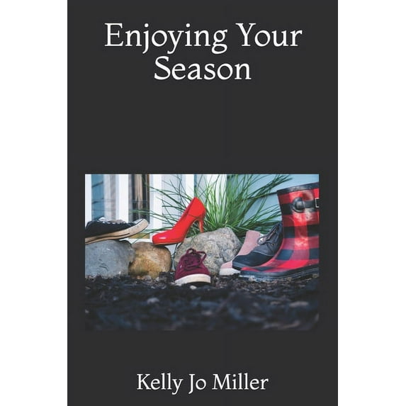 Enjoying Your Season (Paperback)
