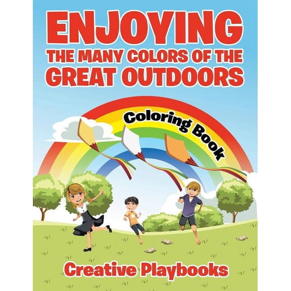 Enjoying the Many Colors of the Great Outdoors Coloring Book, (Paperback)