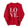 thumbnail image 1 of Enjoytime Valentines Day Crewneck Sweatshirts Women Letter Printed Sweatshirt Casual Loose Pullover Tops Long Sleeve Sportwear Dailywear Sweatshirt Womens Shirt on Clearance, 1 of 3