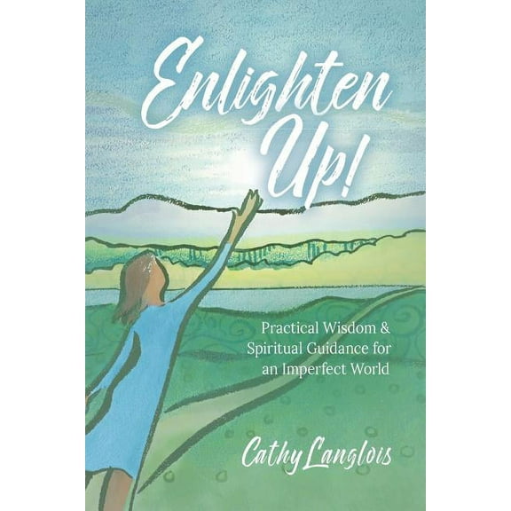 Enlighten Up! (Paperback)