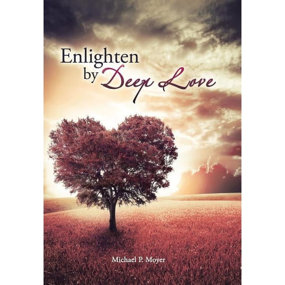 Enlighten by Deep Love (Hardcover)