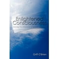 thumbnail image 1 of Enlightened Consciousness: Entering New Dimensions of Spiritual Awareness, (Paperback), 1 of 1
