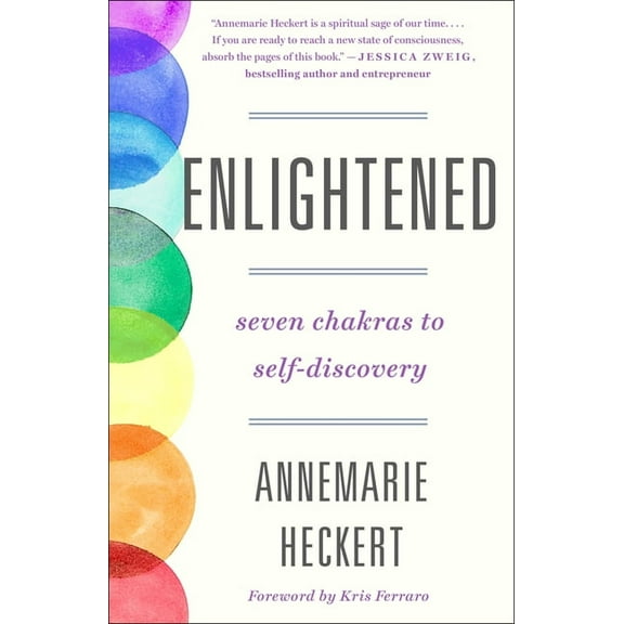 Enlightened: Seven Chakras to Self-Discovery, (Paperback)