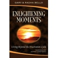 thumbnail image 1 of Enlightening Moments: Living Beyond the Frustration Cycle (Paperback), 1 of 1
