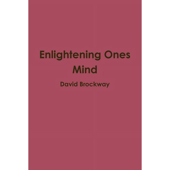 Enlightening Ones Mind, (Paperback)