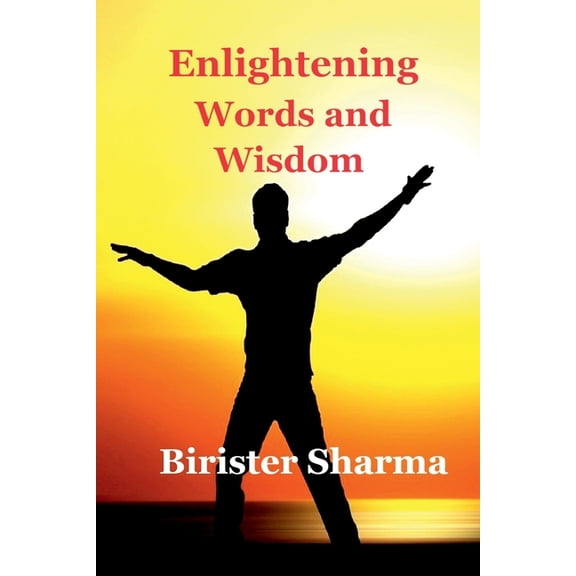 Enlightening Words and Wisdom, (Paperback)
