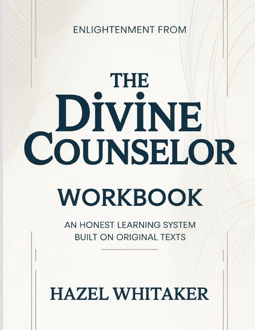 Enlightenment From The Divine Counselor: An Honest Learning System Built On Original Texts, (Paperback)