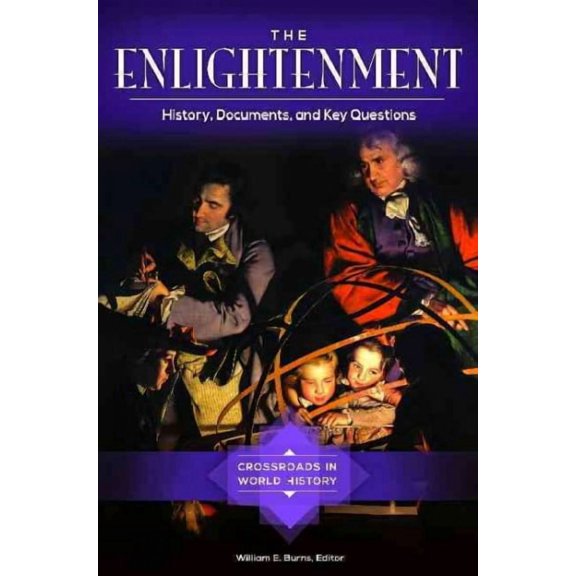 Enlightenment : History, Documents, and Key Questions