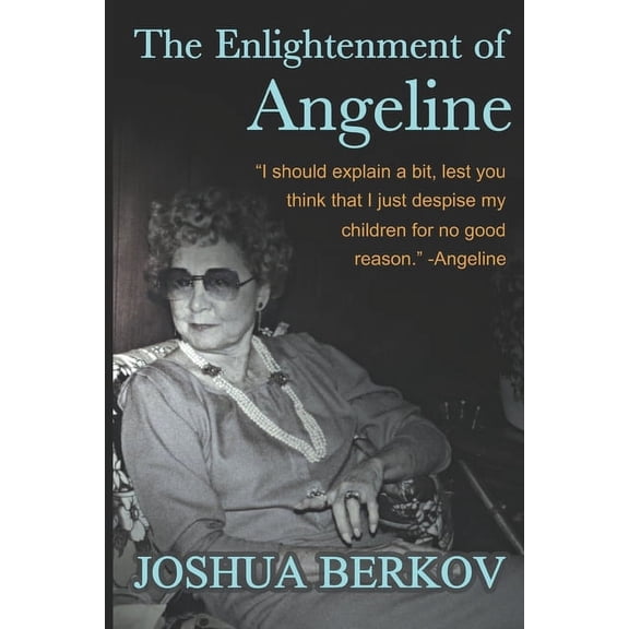 Enlightenment The Enlightenment of Angeline, Book 1, (Paperback)