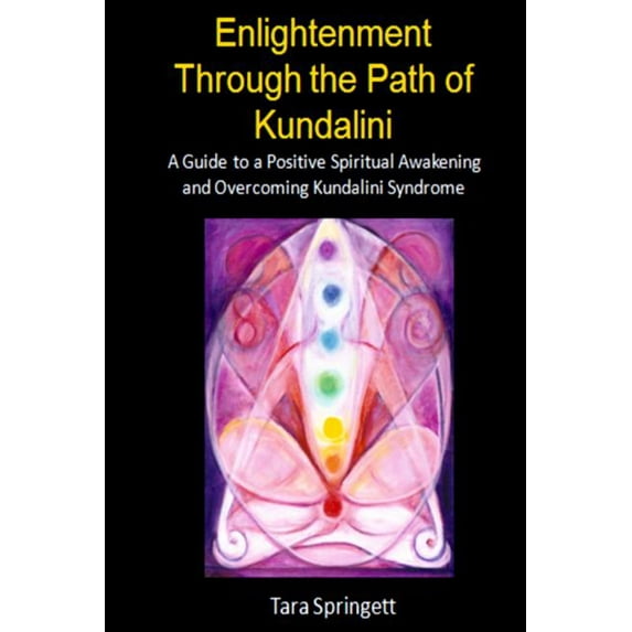 Enlightenment Through the Path of Kundalini (Paperback)