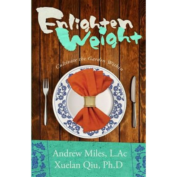 Enlightenweight: Cultivate the Garden Within