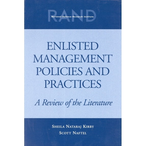 Enlisted Management Policies and Practices : A Review of the Literature (Paperback)