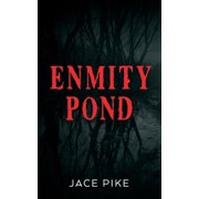 Enmity Pond, Paperback
