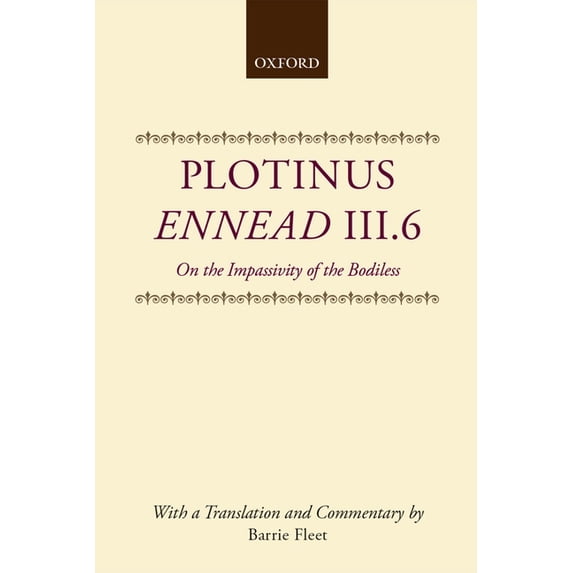 Ennead III.6: On the Impassivity of the Bodiless, (Hardcover)