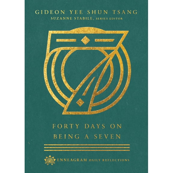 Enneagram Daily Reflections Forty Days on Being a Seven, (Hardcover)