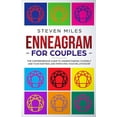 thumbnail image 1 of Enneagram For Couples: The Comprehensive Guide To Understanding Yourself And Your Partner And (Paperback) by Steven Miles, 1 of 1
