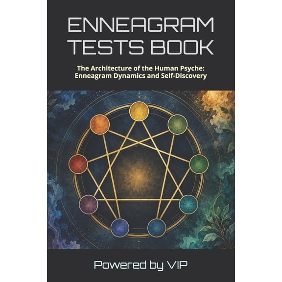 Enneagram Tests Book: The Architecture of the Human Psyche: Enneagram Dynamics and Self-Discovery, (Paperback)