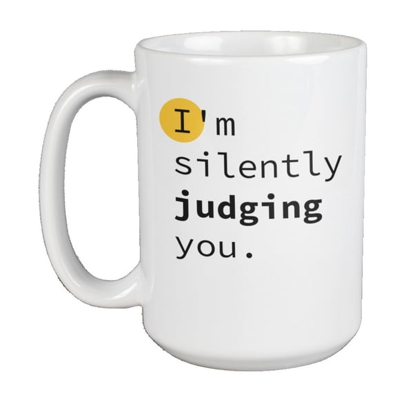 Enneagram Type 1 - Coffee and Tea Mug: I'm silently judging you. (15oz)