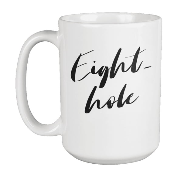 Enneagram Type 8 - Coffee and Tea Mug: Eight-hole (15oz)