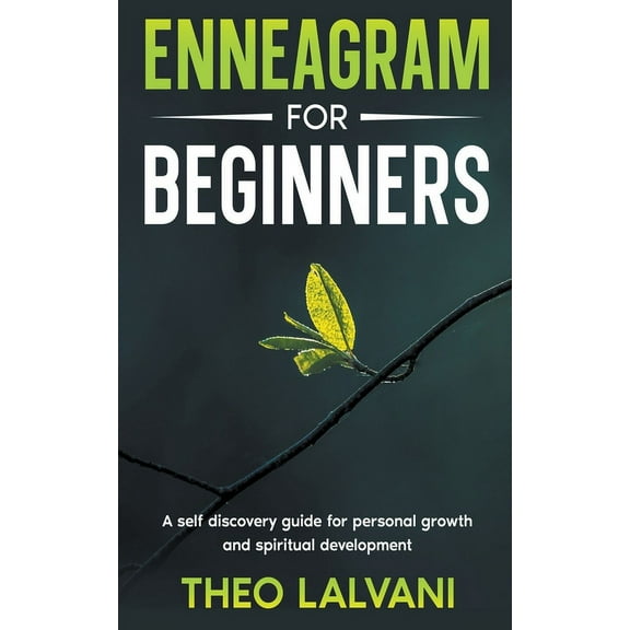 Enneagram for Beginners: A Self-Discovery Guide for Personal Growth and Spiritual Development, (Paperback)