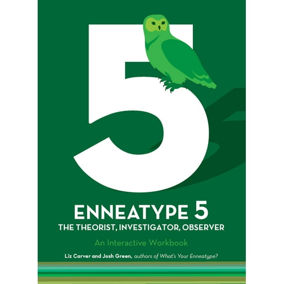 Enneatype in Your Life Enneatype 5: The Observer, Investigator, Theorist: An Interactive Workbook, (Paperback)