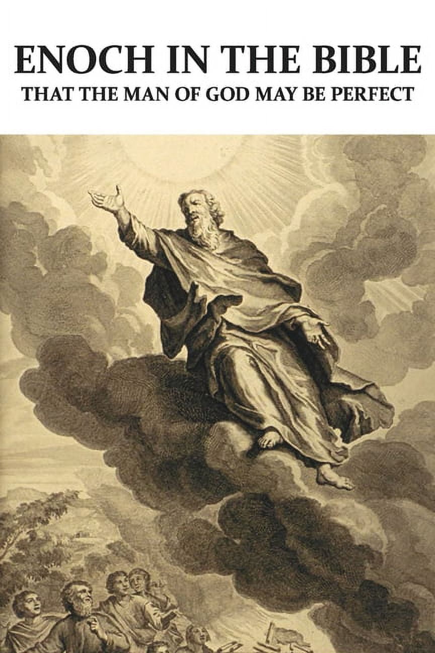 Enoch In The Bible: That The Man Of God May Be Perfect: The Second Temple Period (Paperback)