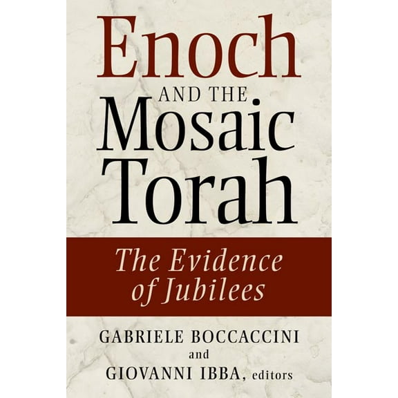 Enoch and the Mosaic Torah : The Evidence of Jubilees (Paperback)