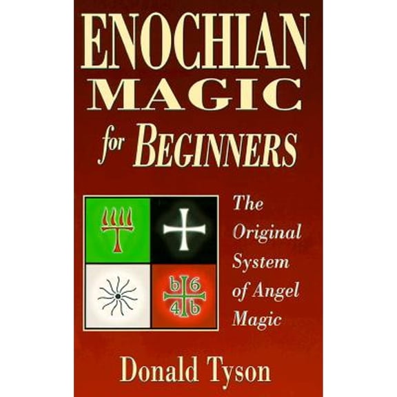 Pre-Owned Enochian Magic for Beginners: The Original System of Angel Magic (Paperback) 1567187471 9781567187472