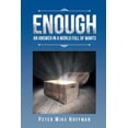 thumbnail image 1 of Enough: An Answer in a World Full of Wants, (Paperback), 1 of 1