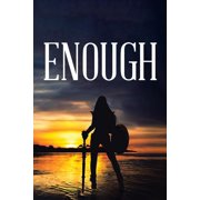 Enough, Paperback