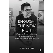 Enough The New Rich, Paperback
