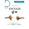 thumbnail image 1 of Pre-Owned Enough of Me: Winning the Tug-of-War Between Our Flesh and Our Mission (Paperback) 1620208199 9781620208199, 1 of 1