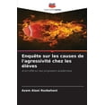 thumbnail image 1 of EnquÃªte sur les causes de l'agressivitÃ© chez les Ã©lÃ¨ves, (Paperback), 1 of 1