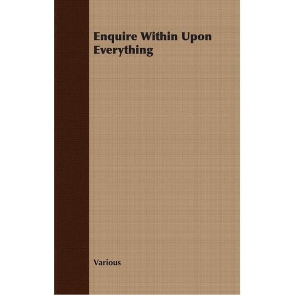 Enquire Within Upon Everything, (Paperback)