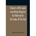 thumbnail image 1 of Enquire Within Upon Everything Enquirers Are Referred To The Index At The End, (Paperback), 1 of 1