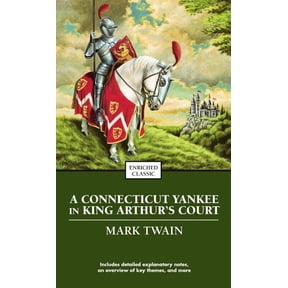 Enriched Classics: A Connecticut Yankee in King Arthur's Court (Paperback)
