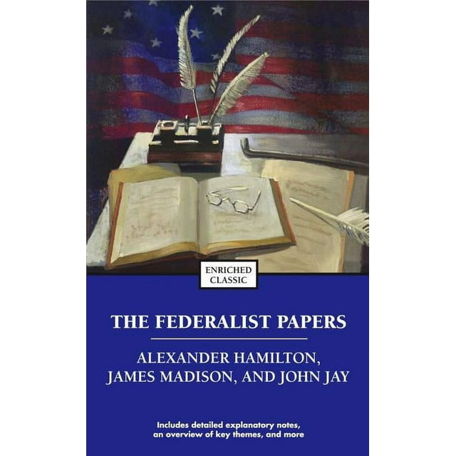 Enriched Classics: The Federalist Papers (Paperback)